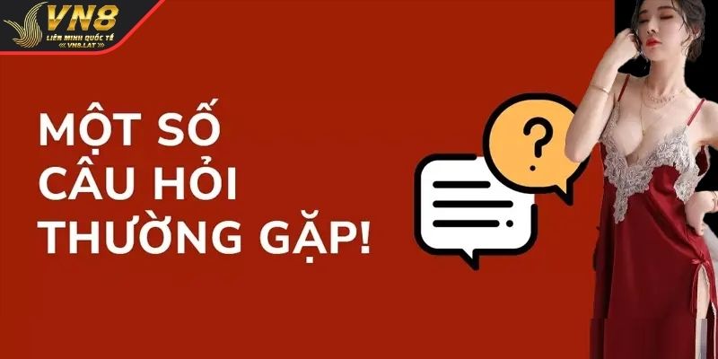 Giải thích về các câu hỏi thường gặp 